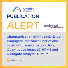 安渡分享 | 使用定量完整LC-HRMS和替代分析物LC-MRM方法确定抗体偶联药物的药代动力学和体内生物转化特征